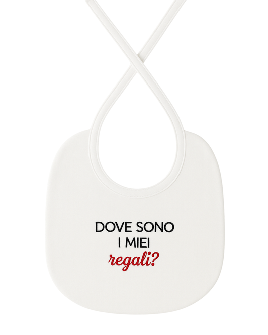 Bavaglino "Dove sono i miei regali?"